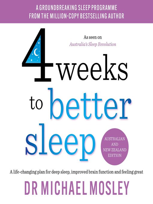 Title details for 4 Weeks to Better Sleep by Dr Michael Mosley - Wait list